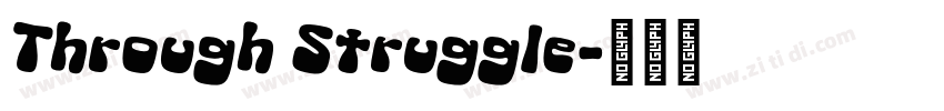 Through Struggle字体转换 Through Struggle字体转换